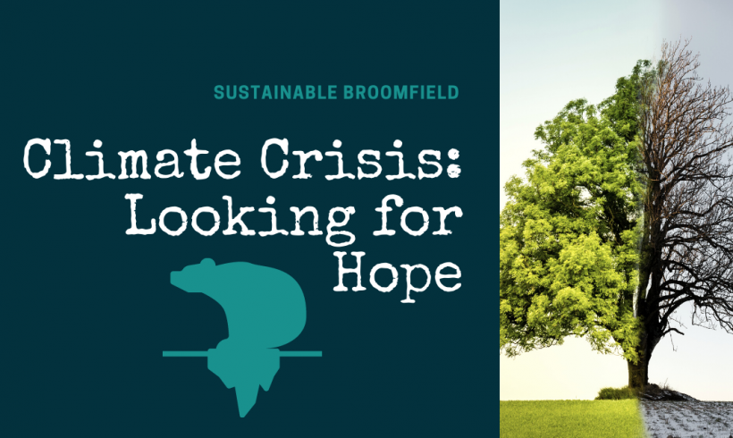 Climate Crisis: Looking for Hope Climate Crisis: Looking for Hope